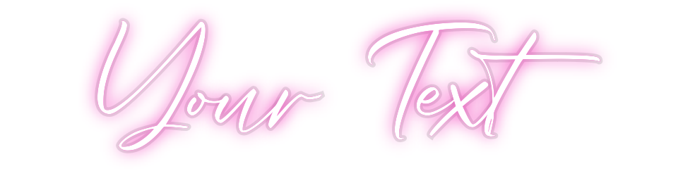 Custom Neon: Your Text