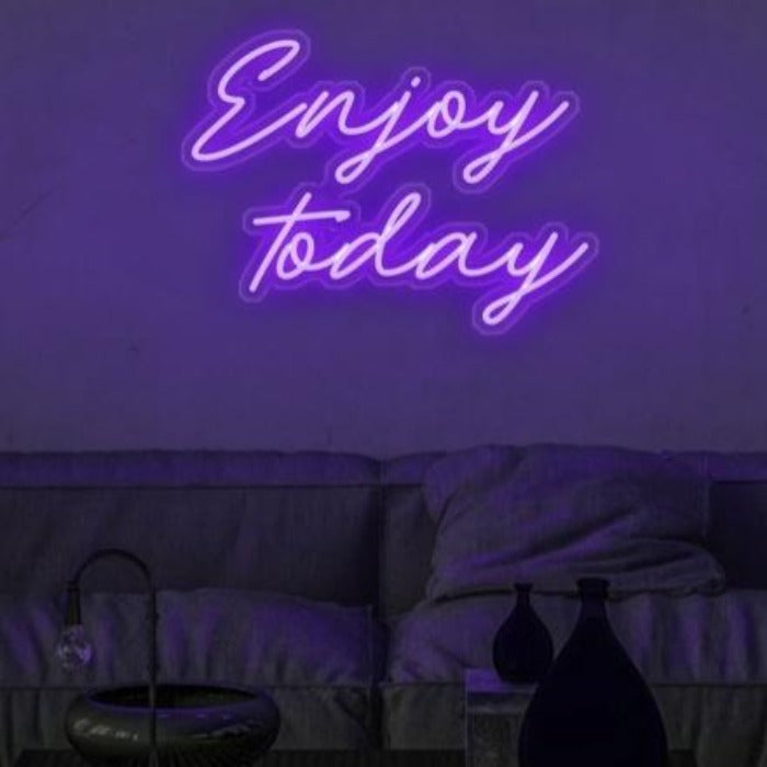 Enjoy Today Neon Sign - ELECTROLUXE